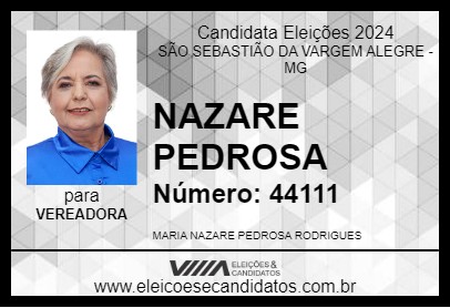 Candidato NAZARE PEDROSA 2024 - SÃO SEBASTIÃO DA VARGEM ALEGRE - Eleições