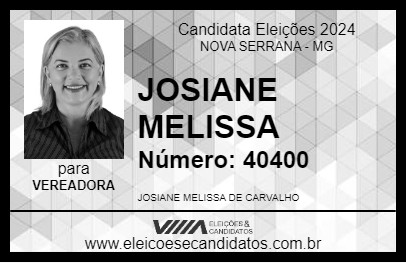 Candidato JOSIANE MELISSA 2024 - NOVA SERRANA - Eleições