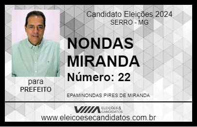 Candidato NONDAS MIRANDA 2024 - SERRO - Eleições