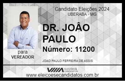 Candidato DR. JOÂO PAULO 2024 - UBERABA - Eleições