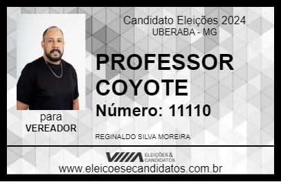 Candidato PROFESSOR COYOTE 2024 - UBERABA - Eleições