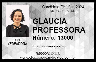 Candidato GLAUCIA PROFESSORA 2024 - RIO ESPERA - Eleições