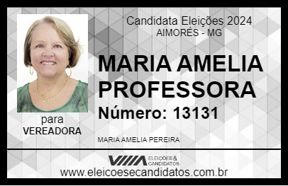 Candidato MARIA AMELIA PROFESSORA 2024 - AIMORÉS - Eleições