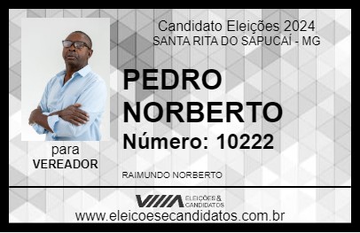 Candidato PEDRO NORBERTO 2024 - SANTA RITA DO SAPUCAÍ - Eleições