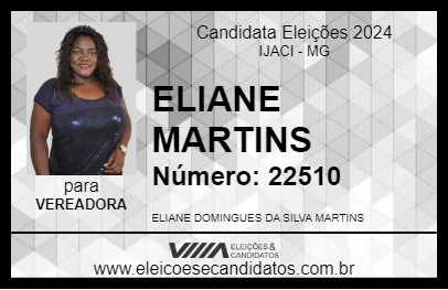 Candidato ELIANE MARTINS 2024 - IJACI - Eleições