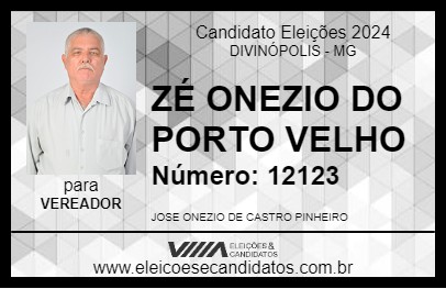 Candidato ZÉ ONEZIO DO PORTO VELHO 2024 - DIVINÓPOLIS - Eleições