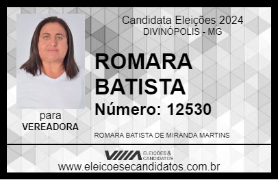 Candidato ROMARA BATISTA 2024 - DIVINÓPOLIS - Eleições