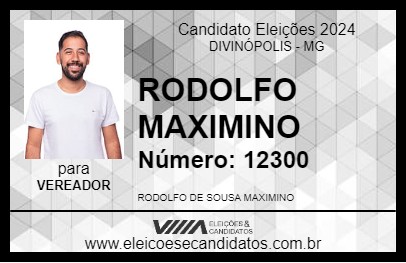 Candidato RODOLFO MAXIMINO 2024 - DIVINÓPOLIS - Eleições