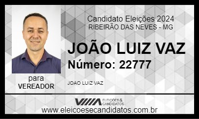 Candidato JOÃO LUIZ VAZ 2024 - RIBEIRÃO DAS NEVES - Eleições