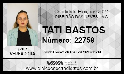 Candidato TATI BASTOS 2024 - RIBEIRÃO DAS NEVES - Eleições