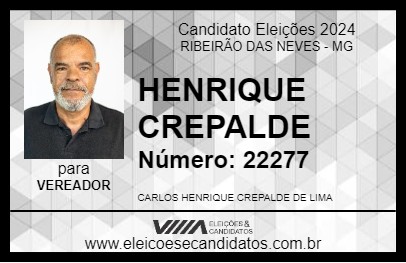 Candidato HENRIQUE CREPALDE 2024 - RIBEIRÃO DAS NEVES - Eleições