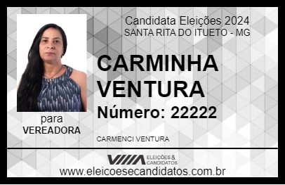 Candidato CARMINHA VENTURA 2024 - SANTA RITA DO ITUETO - Eleições