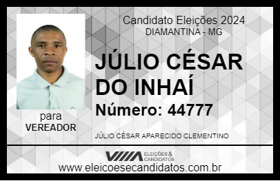 Candidato JÚLIO CÉSAR DO INHAÍ 2024 - DIAMANTINA - Eleições