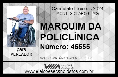 Candidato MARQUIM DA POLICLÍNICA 2024 - MONTES CLAROS - Eleições