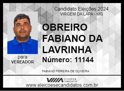 Candidato OBREIRO FABIANO DA LAVRINHA 2024 - VIRGEM DA LAPA - Eleições