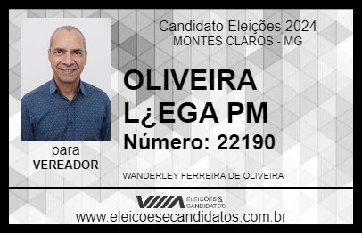 Candidato OLIVEIRA LÊGA PM 2024 - MONTES CLAROS - Eleições