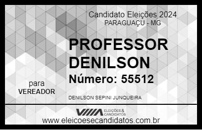 Candidato PROFESSOR DENILSON 2024 - PARAGUAÇU - Eleições