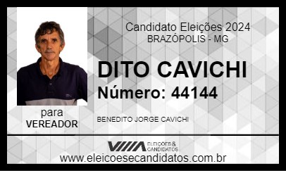 Candidato DITO CAVICHI 2024 - BRAZÓPOLIS - Eleições