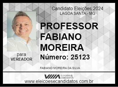 Candidato PROFESSOR FABIANO MOREIRA 2024 - LAGOA SANTA - Eleições