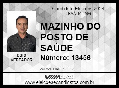 Candidato MAZINHO DO POSTO 2024 - ERVÁLIA - Eleições