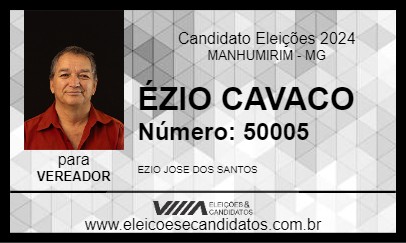 Candidato ÉZIO CAVACO 2024 - MANHUMIRIM - Eleições