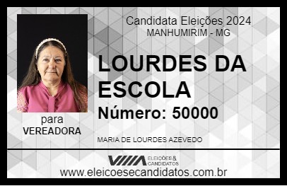 Candidato LOURDES DA ESCOLA 2024 - MANHUMIRIM - Eleições