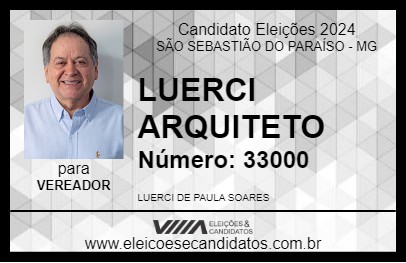 Candidato LUERCI ARQUITETO 2024 - SÃO SEBASTIÃO DO PARAÍSO - Eleições