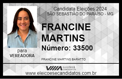 Candidato FRANCINE MARTINS 2024 - SÃO SEBASTIÃO DO PARAÍSO - Eleições