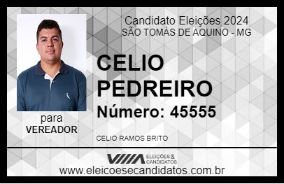 Candidato CELIO PEDREIRO 2024 - SÃO TOMÁS DE AQUINO - Eleições