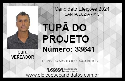 Candidato TUPÃ DO PROJETO 2024 - SANTA LUZIA - Eleições