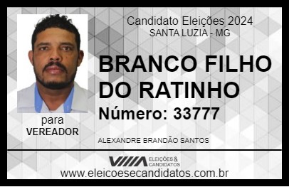 Candidato BRANCO FILHO DO RATINHO 2024 - SANTA LUZIA - Eleições