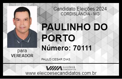 Candidato PAULINHO DO PORTO 2024 - CORDISLÂNDIA - Eleições