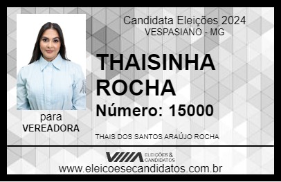 Candidato THAISINHA ROCHA 2024 - VESPASIANO - Eleições