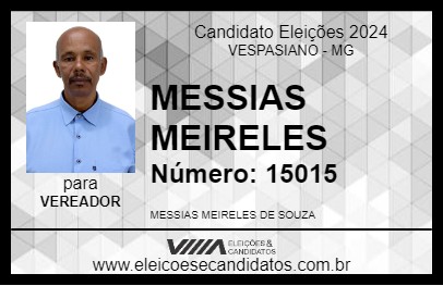 Candidato MESSIAS MEIRELES 2024 - VESPASIANO - Eleições