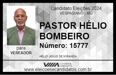 Candidato PASTOR HÉLIO BOMBEIRO 2024 - VESPASIANO - Eleições