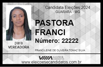 Candidato PASTORA FRANCI 2024 - GUARARÁ - Eleições