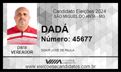 Candidato DADÁ 2024 - SÃO MIGUEL DO ANTA - Eleições