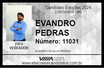 Candidato EVANDRO PEDRAS 2024 - CONTAGEM - Eleições