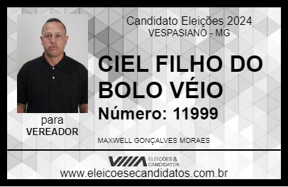 Candidato CIEL FILHO DO BOLO VÉIO 2024 - VESPASIANO - Eleições