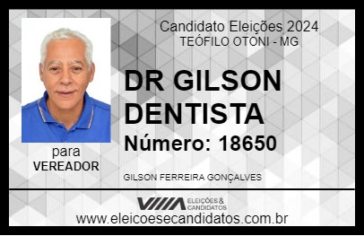 Candidato DR GILSON DENTISTA 2024 - TEÓFILO OTONI - Eleições