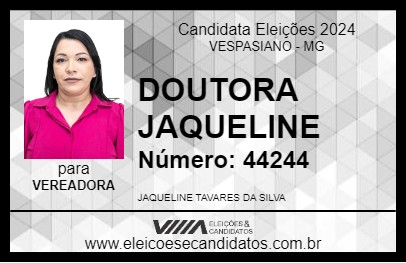 Candidato DOUTORA JAQUELINE 2024 - VESPASIANO - Eleições