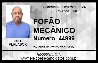 Candidato FOFÃO MECÂNICO 2024 - VESPASIANO - Eleições