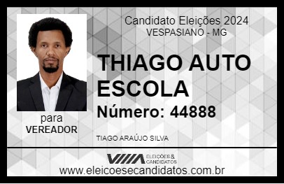 Candidato THIAGO AUTO ESCOLA 2024 - VESPASIANO - Eleições