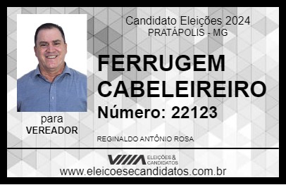 Candidato FERRUGEM CABELEIREIRO 2024 - PRATÁPOLIS - Eleições