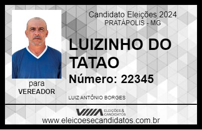 Candidato LUIZINHO DO TATAO 2024 - PRATÁPOLIS - Eleições