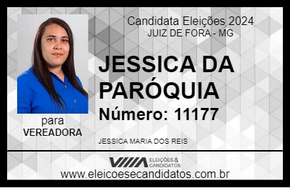 Candidato JESSICA DA PARÓQUIA 2024 - JUIZ DE FORA - Eleições