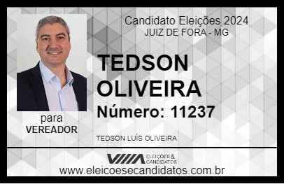 Candidato TEDSON OLIVEIRA 2024 - JUIZ DE FORA - Eleições