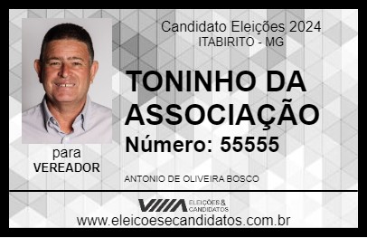 Candidato TONINHO DA ASSOCIAÇÃO 2024 - ITABIRITO - Eleições