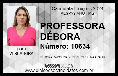 Candidato PROFESSORA DÉBORA 2024 - VESPASIANO - Eleições