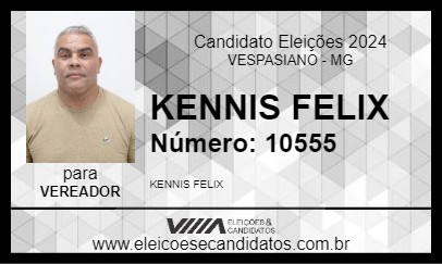 Candidato KENNIS FELIX 2024 - VESPASIANO - Eleições